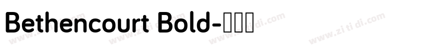 Bethencourt Bold字体转换